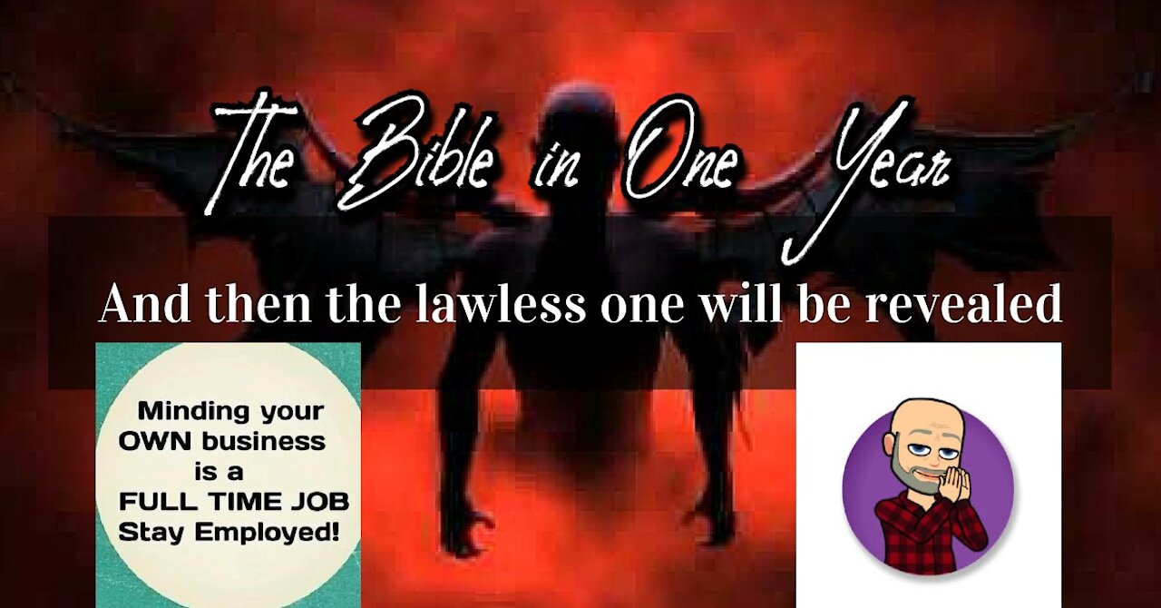 The Bible in One Year: Day 331 Mind Your Own Business!