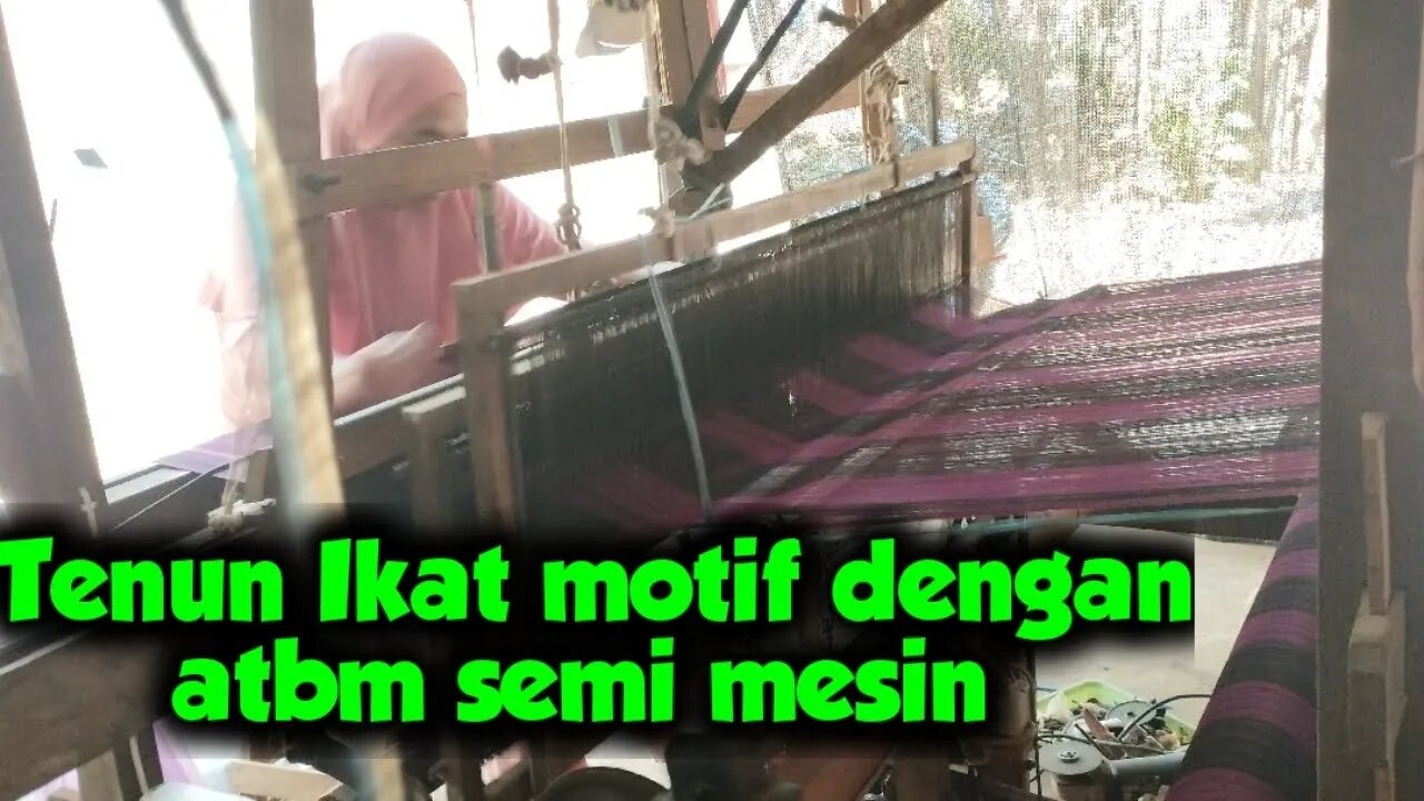 TENUN IKAT MOTIF DENGAN ATBM SEMI MESIN| ATBM | POWER LOOM