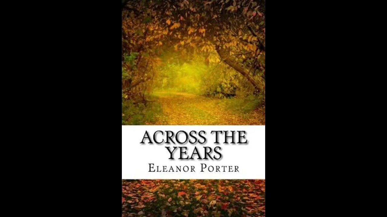 Across The Years by Eleanor H. Porter - Audiobook