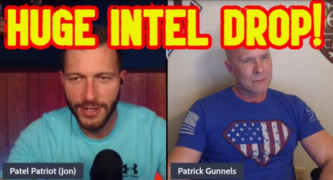 Patel Patriot: Huge Intel Drop!