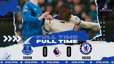 EVERTON ( 0 ) Vs CHELSEA ( 0 ) | Highlights | Premier League 24/25 | Draw