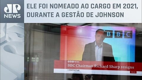 Presidente da BBC renuncia após revelação de empréstimo milionário a Boris Johnson