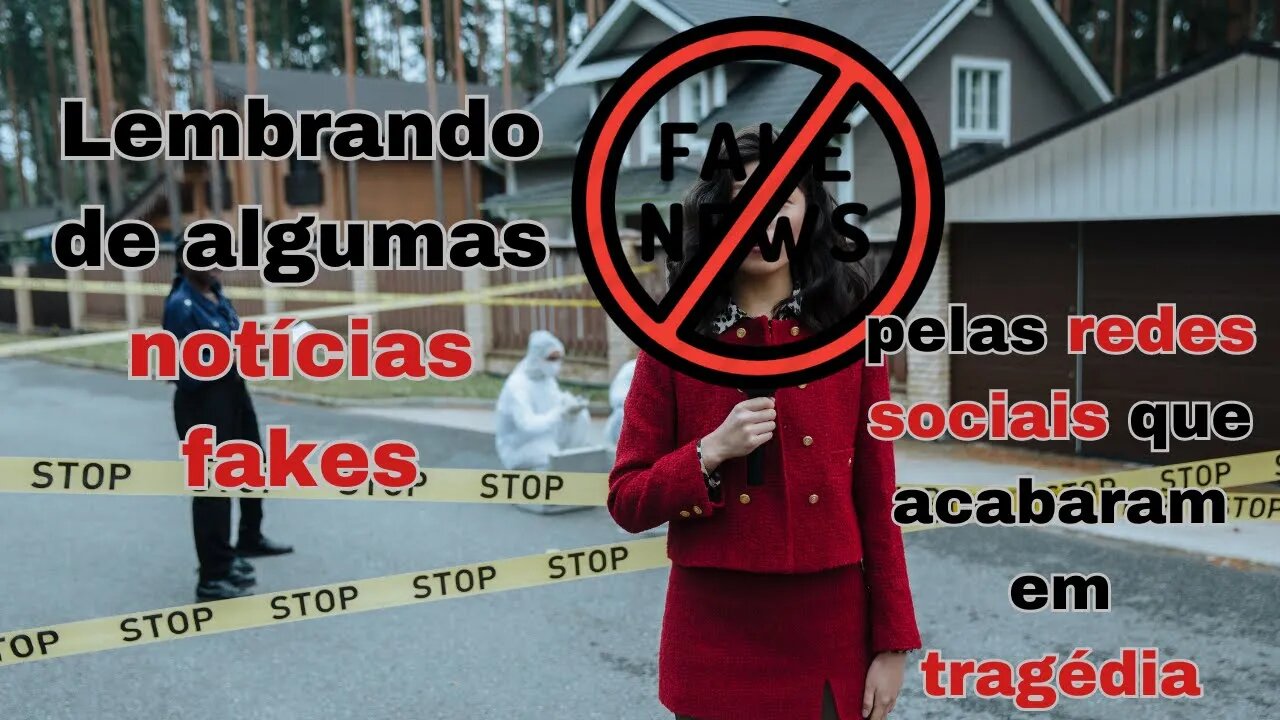 Você consegue imaginar como uma notícia fake pode causar uma tragédia?