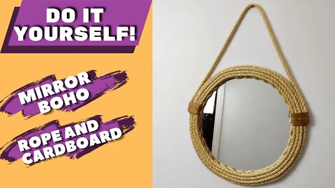 DIY - How to Make Boho Mirror Rope and CardBoard