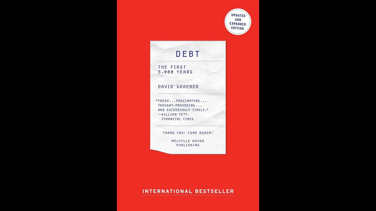 Debt the First 5000 Years - David Graeber