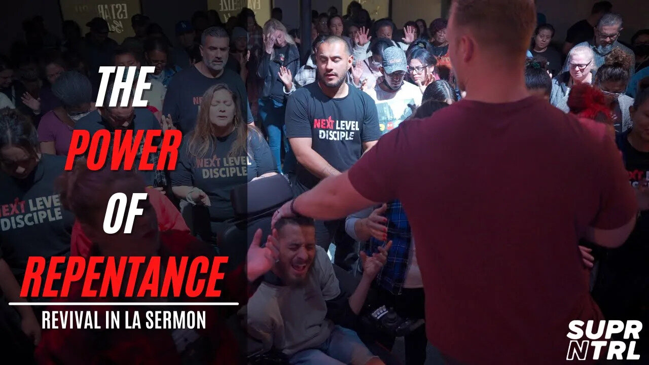 THE POWER OF REPENTANCE | REVIVAL IN LA SERMON