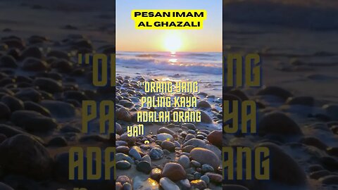 PESAN IMAM AL GHAZALI:#shorts #shortsfeed #shortsquotes
