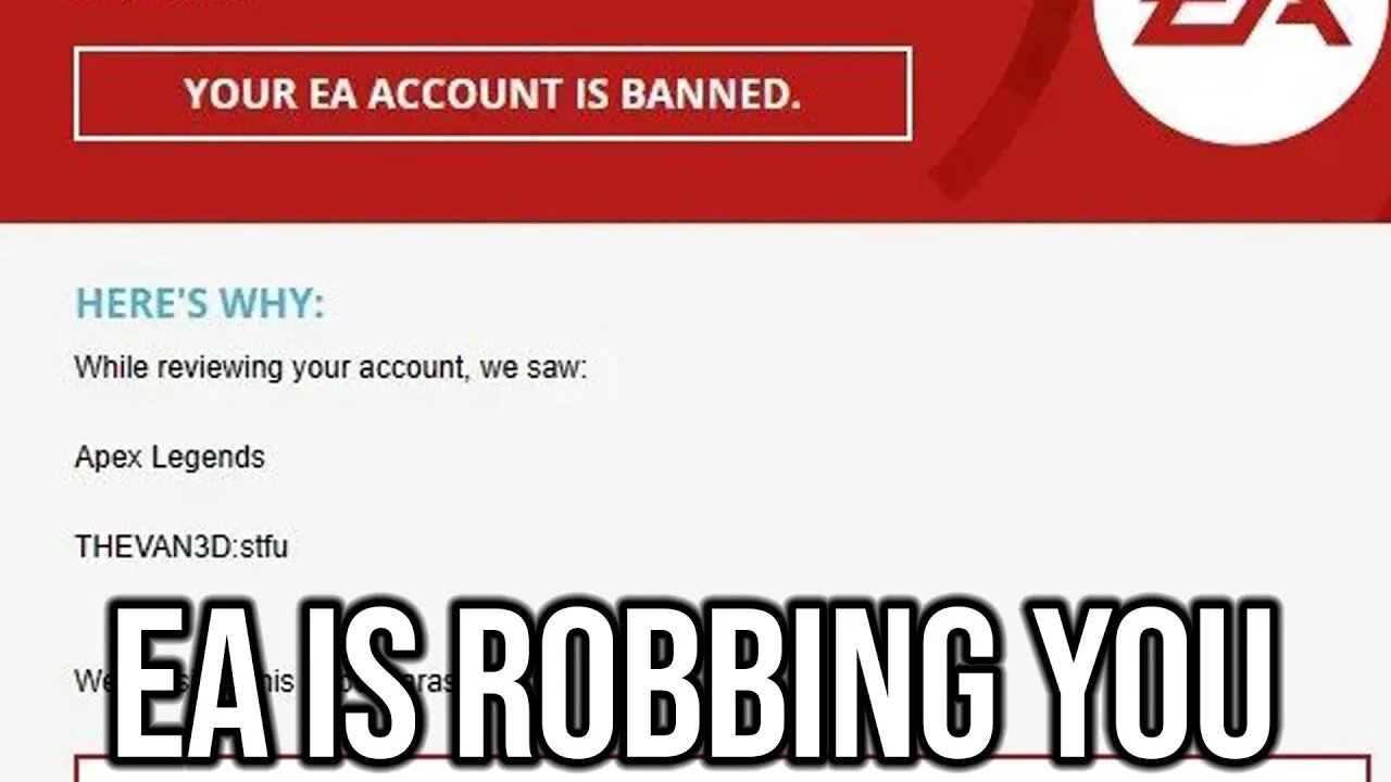 EA Being This Soft And Banning You Should Be Illegal...