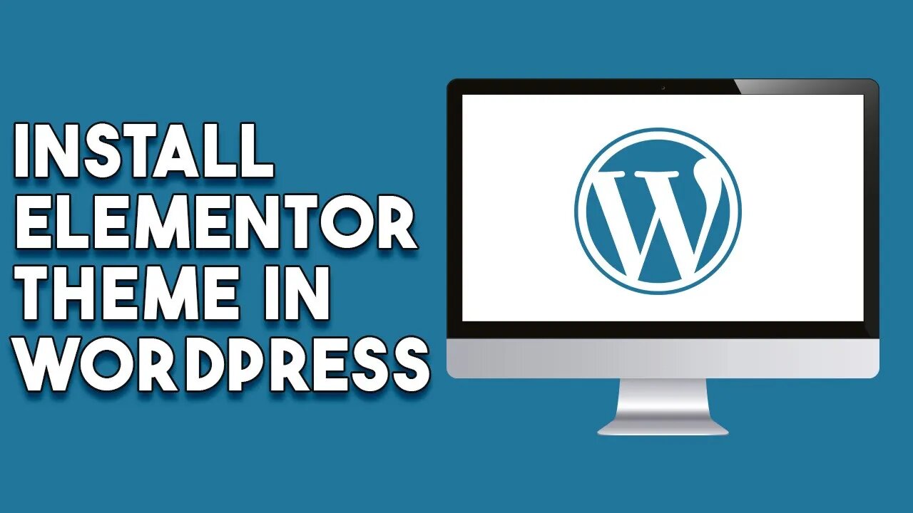 How To Install Elementor Theme In Wordpress