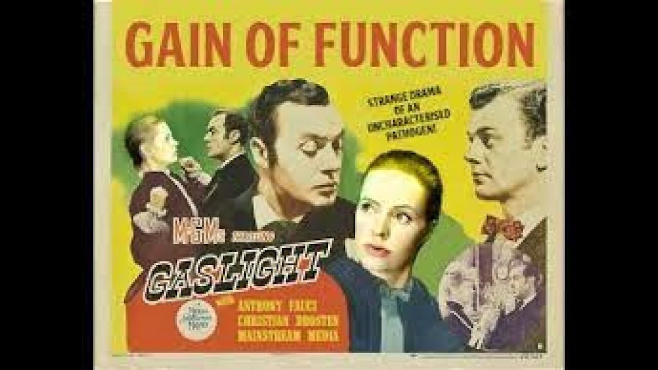 Gain of Function Gaslighting