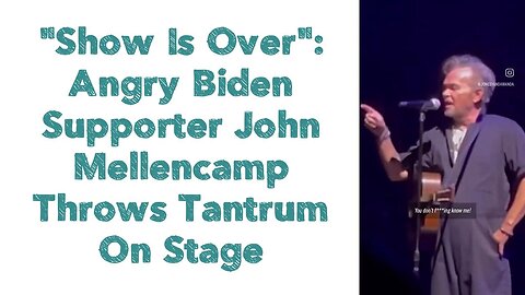 "Show Is Over": Angry Biden Supporter John Mellencamp Throws Tantrum On Stage