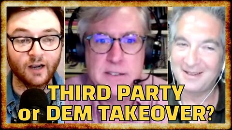 Future of the Left: 3RD PARTY vs. DEM TAKEOVER - w/ Thomas Frank