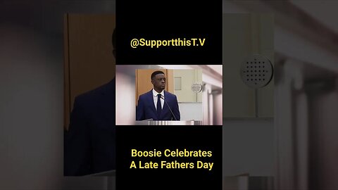 Boosie Celebrates A Late Father's Day