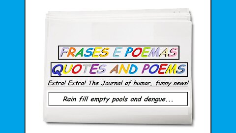 Funny news: Rain fill empty pools and dengue... [Quotes and Poems]