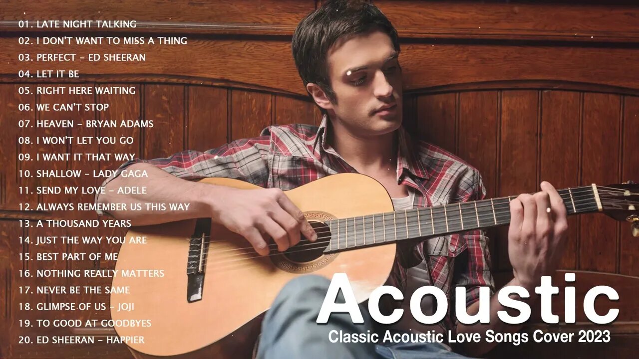 Classic Love Songs Acoustic Cover Best English Guitar Love Songs 2023 Top Acoustic Songs 2023