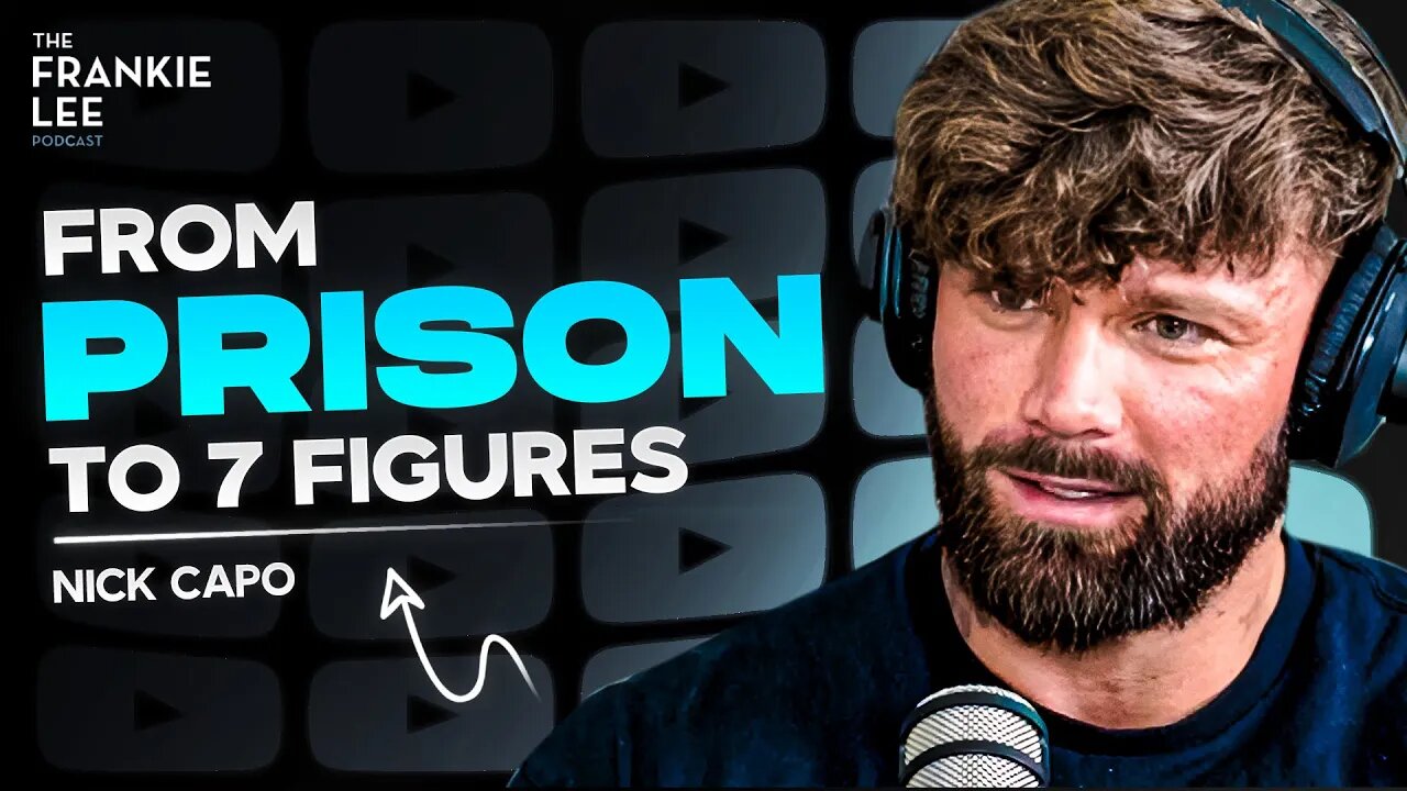 From Prison To Building 7 Figure Brand | Nick Capo