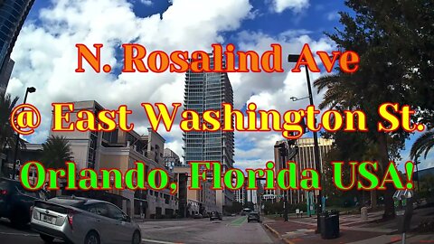 N Rosalind Ave @ East Washington St in Orlando, Florida Time-Lapse!