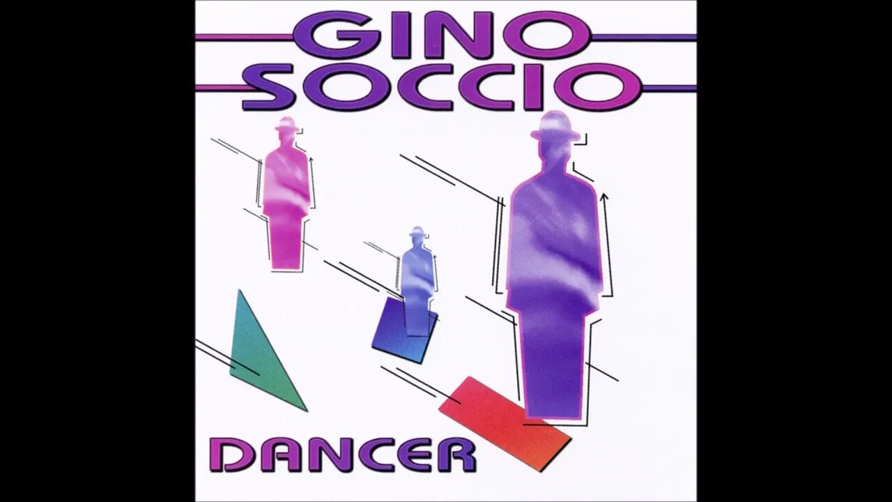 Gino Soccio - Dancer