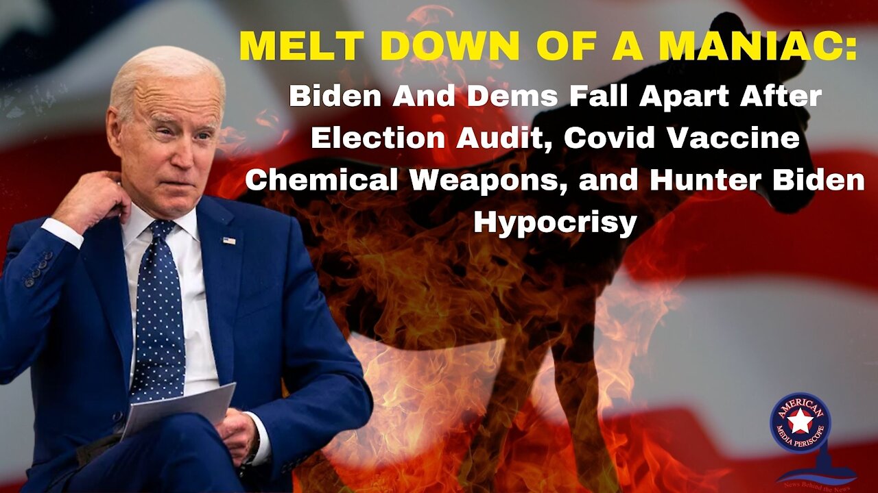 MELT DOWN OF A MANIAC: Biden And Dems Fall Apart After Election Audit