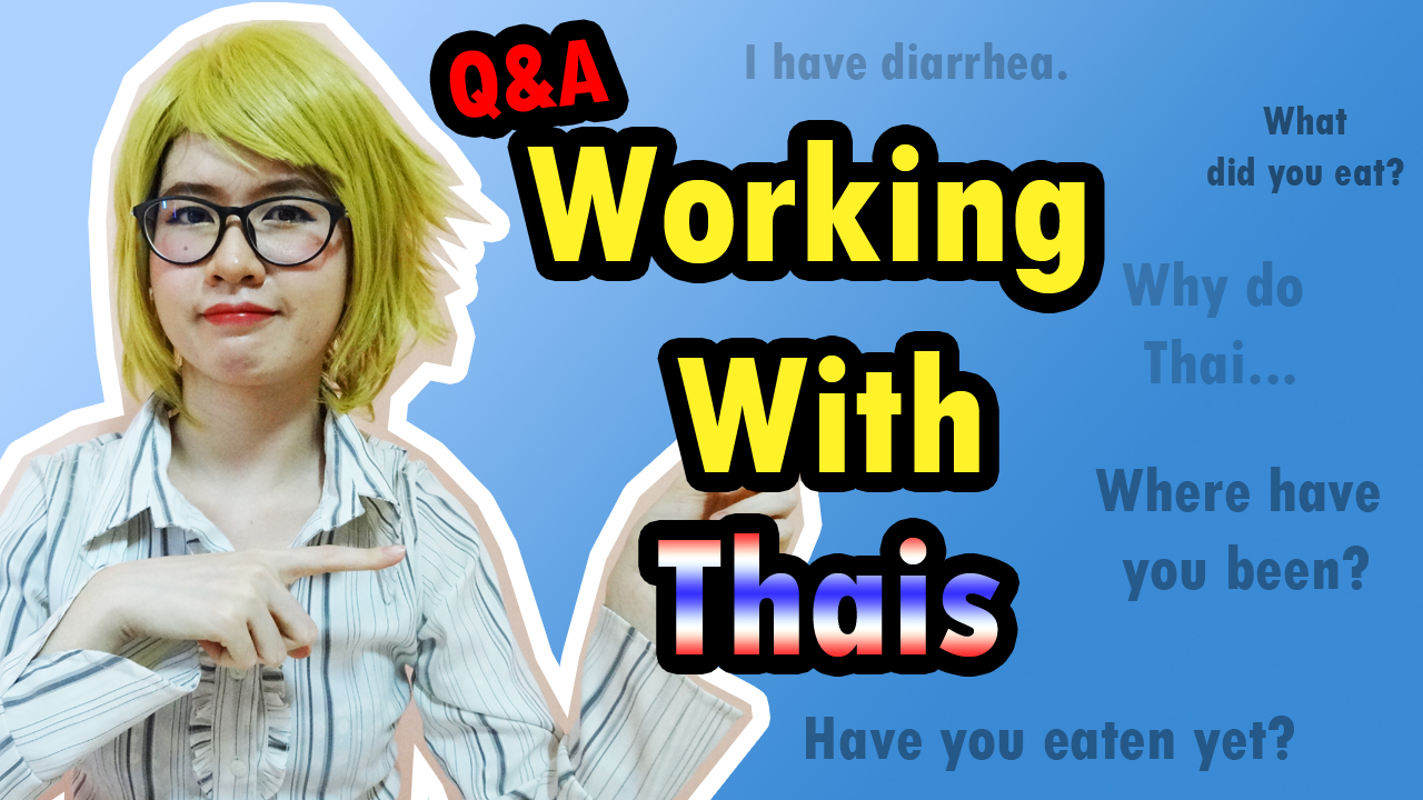 Working with Thais