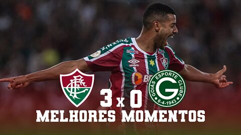 FLUMINENSE 3 X 0 GOIÁS | CAMPEONATO BRASILEIRO 2022 | MELHORES MOMENTOS
