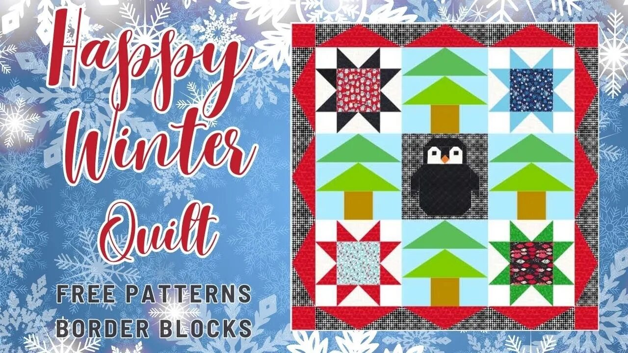 Happy Winter BORDER BLOCKS and Quilt Finishing #beginnerfriendly #quilting #homesteading #juki