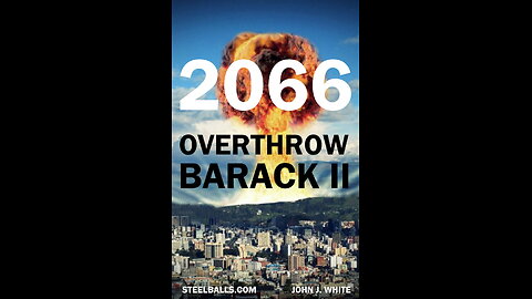 THE OVERTHROW OF BARACK II 2O66 Libertarian Sci-Fi Often funny and dark