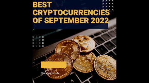 5 Best Cryptocurrencies Of September 2022