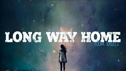 Slow Remix | Long way Home - Hylem