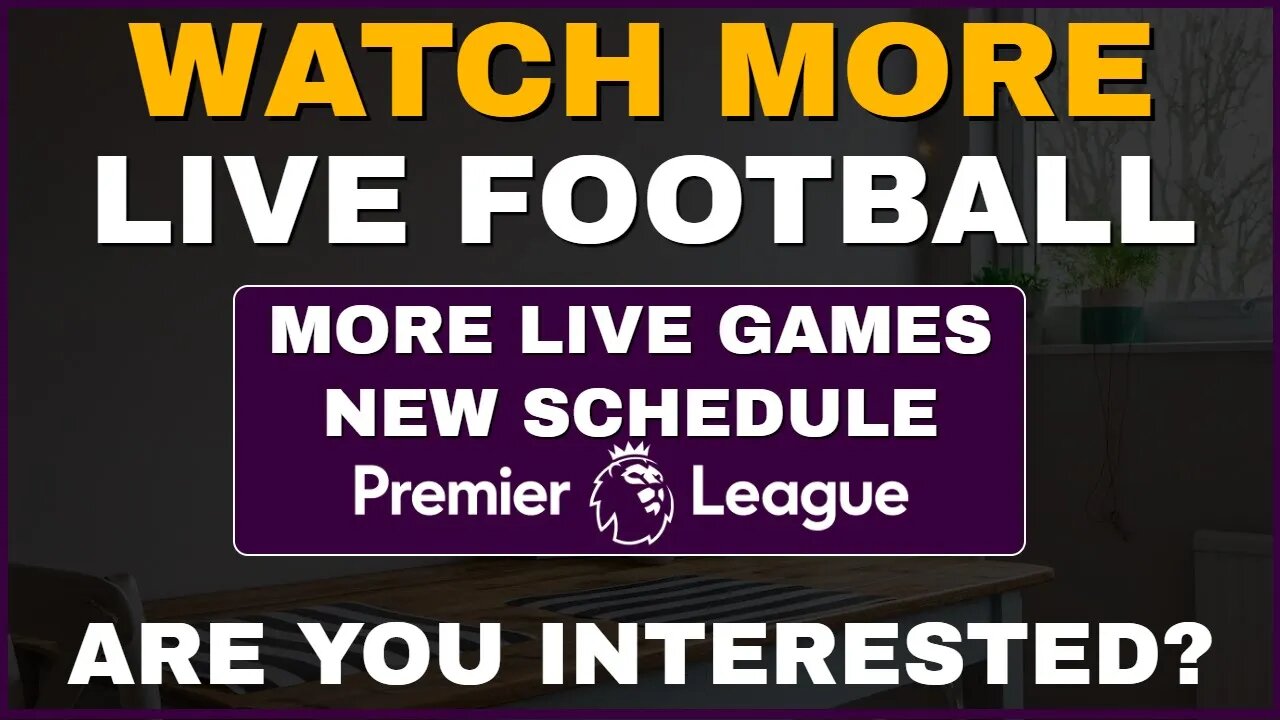 WATCH MORE LIVE FOOTBALL & PREMIER LEAGUE! new UPDATE!