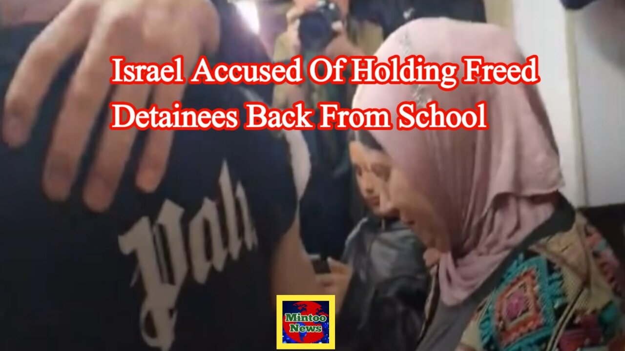 Israel accused of holding freed detainees back from school