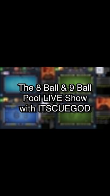 The 8 Ball & 9 Ball Pool LIVE Show with ITSCUEGOD