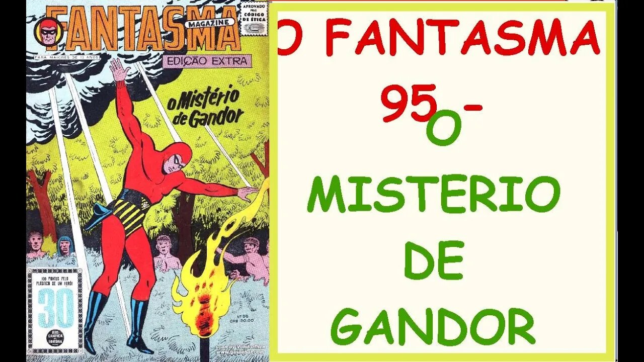O FANTASMA 95 O MISTERIO DE GANDOR #comics #gibi #quadrinhos #fantasma