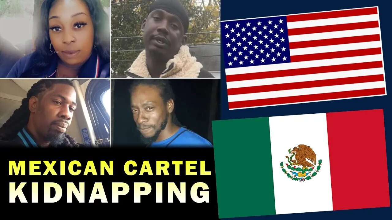 Mexico Cartel Kidnapping and What MUST Be Done