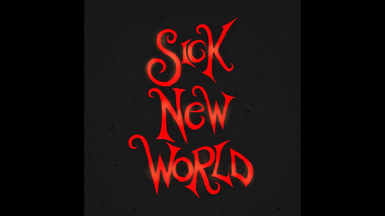 Sick New World 24