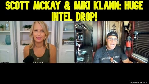 Scott McKay & Miki Klann: Huge Intel Drop!