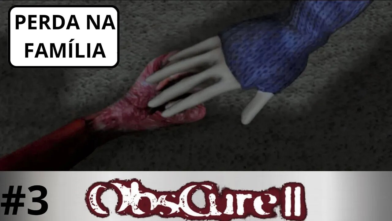 #3 - OBSCURE 2 - PERDA NA FAMILIA - PLAYSTATION 2