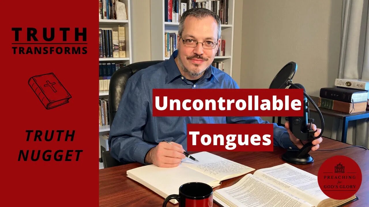 Control Your Tongue or It Will Control You | Truth Nugget (James 3:3-12), Expository Preaching