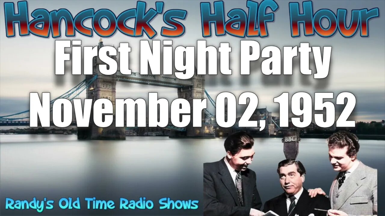 Hancock's Half Hour s1e01 First Night Party November 2, 1954