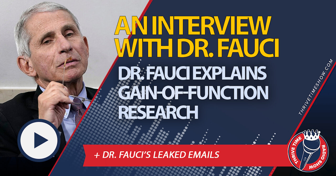 An EXCLUSIVE Interview with Dr. Fauci | Dr. Fauci Explains Gain-of-Function Research