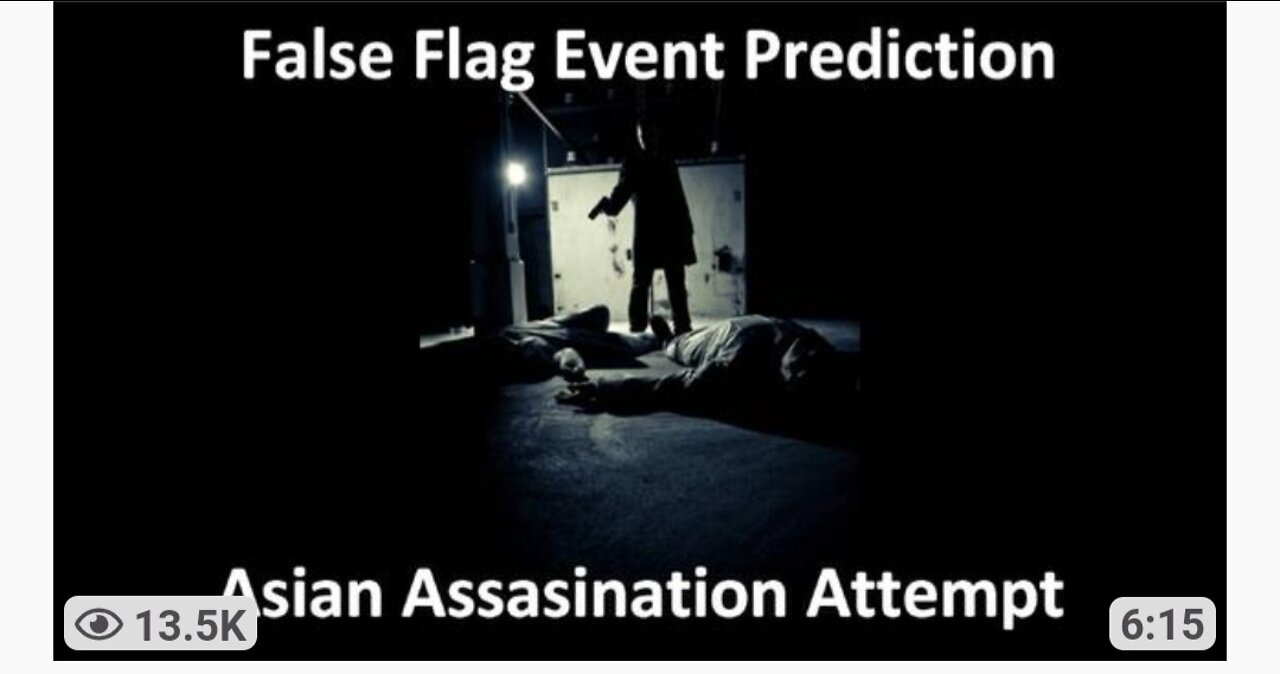 EVENT 2 - MAY 20, 2022 - ASSASSINATION IN ASIA