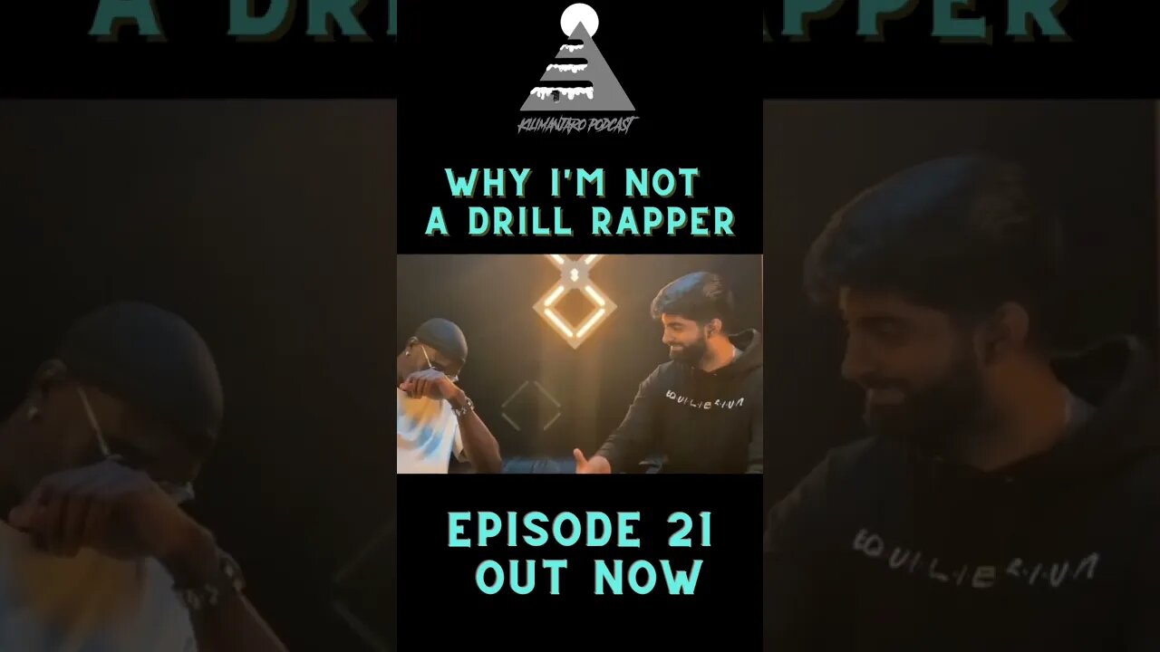 “Why I’m Not A Drill Rapper” | Ep21 clip