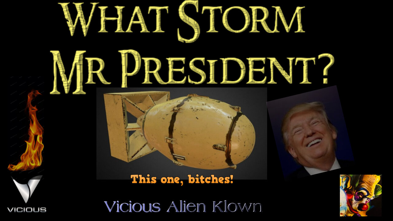 What Storm Mr. President?