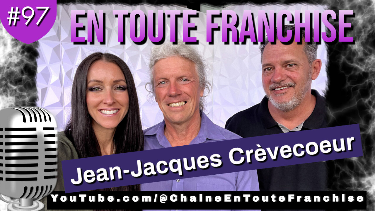 En toute franchise #97 - L'ingénierie sociale - Avec Jean-Jacques Crèvecoeur