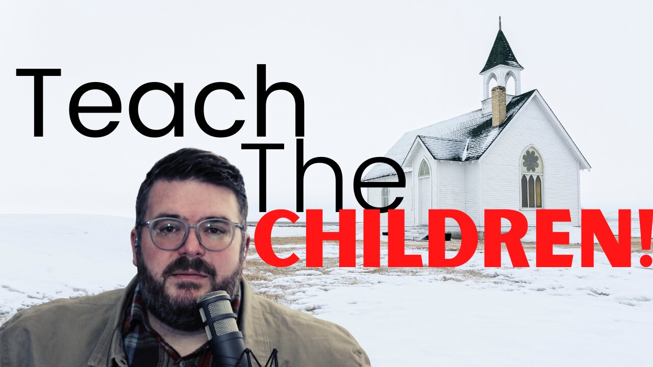 Church, Teach The Children