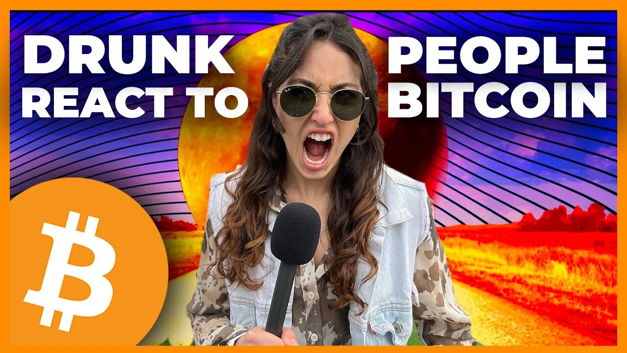 Drunk People React To Bitcoin - Street Interviews!