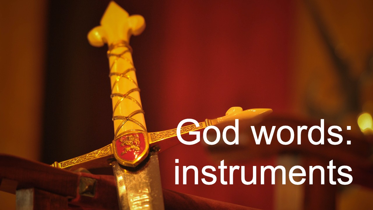 God words: instruments