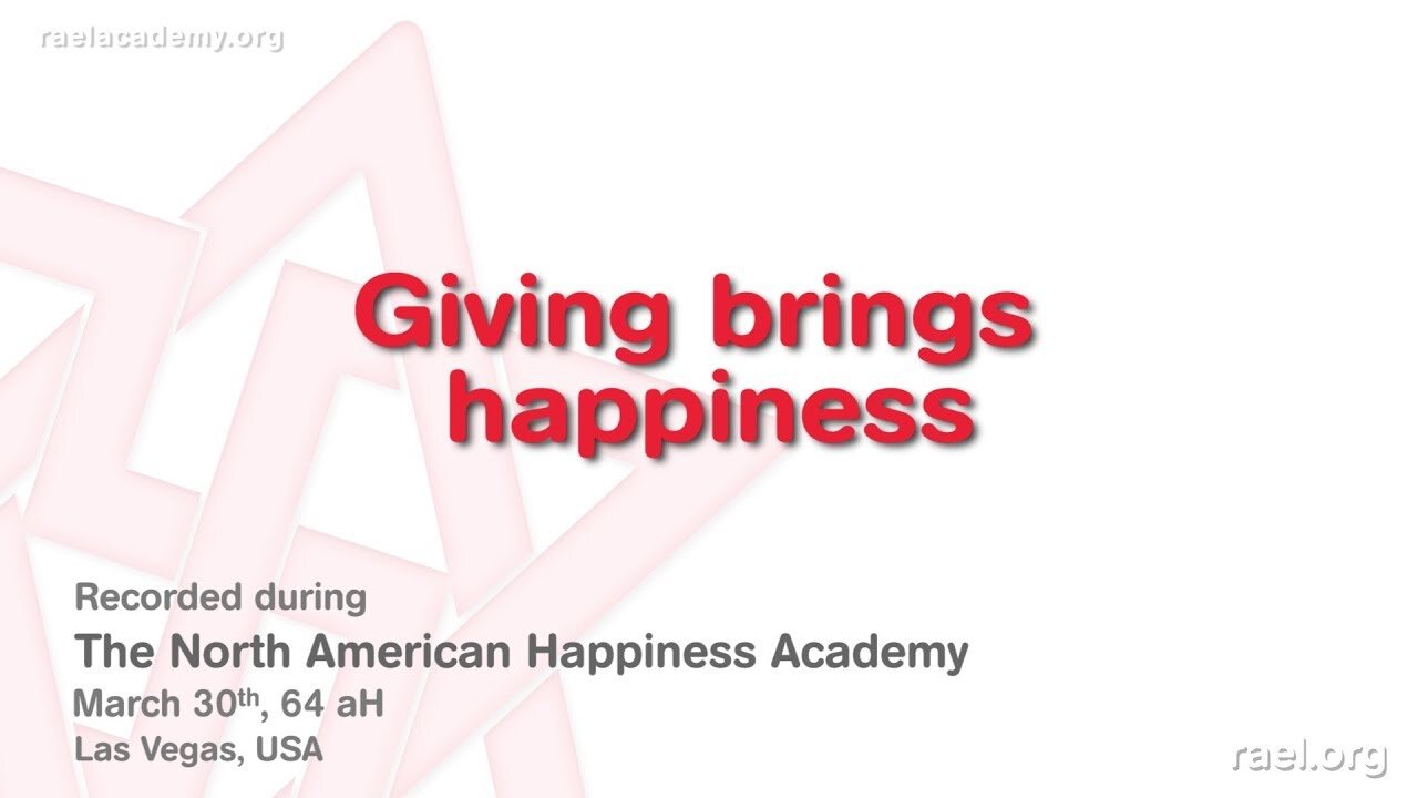 Maitreya Rael: Giving brings Happiness (64-03-30)