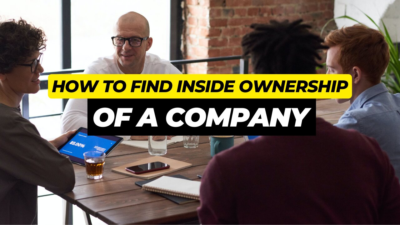 How To Find Inside Ownership Of A Company