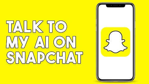 How To Talk To My AI On Snapchat